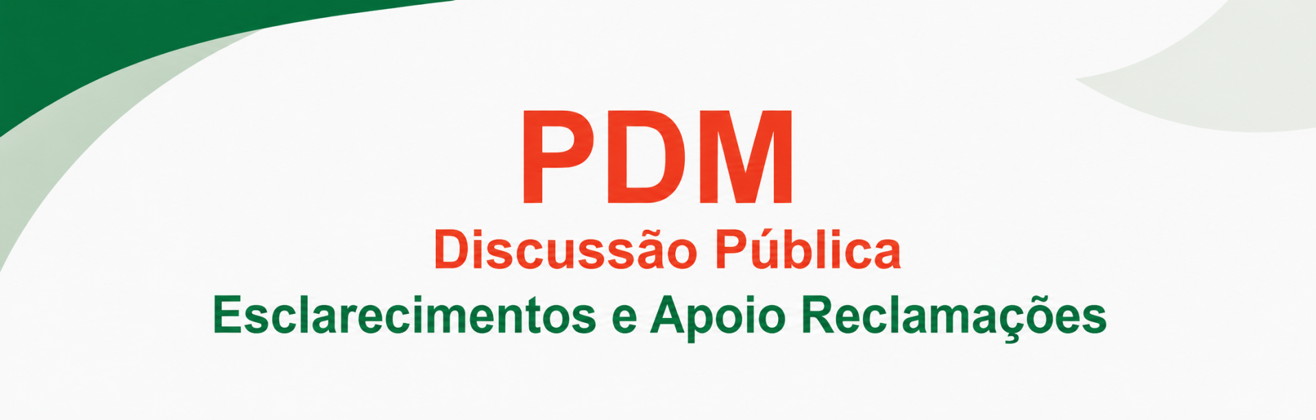 Esclarecimento e Apoio Reclama&ccedil;&otilde;es PDM